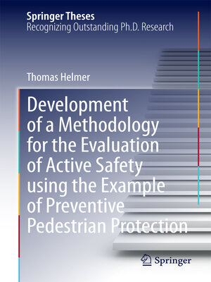 cover image of Development of a Methodology for the Evaluation of Active Safety using the Example of Preventive Pedestrian Protection
